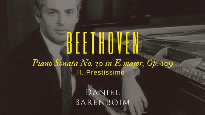 Beethoven: Piano Sonata No. 30 in E major, Op. 109: II. Prestissimo