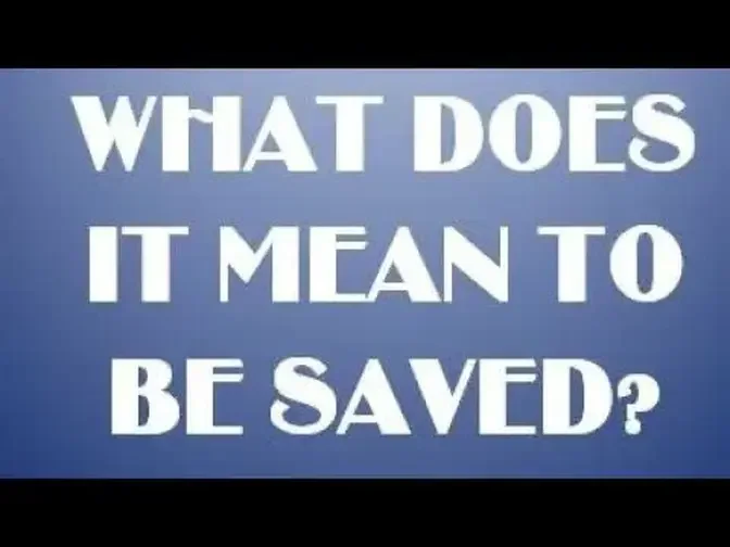 What Does It Mean To Be Saved: Salvation Rapture Kingdom of Heaven New Jerusalem 144000 Third Temple