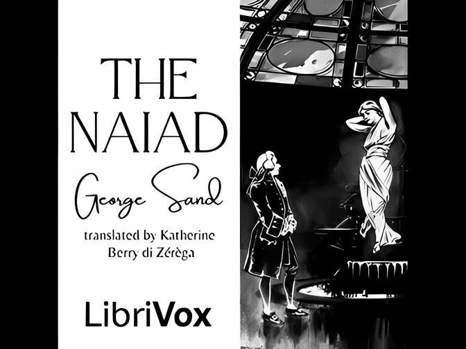 The Naiad by George Sand read by Various | Full Audio Book