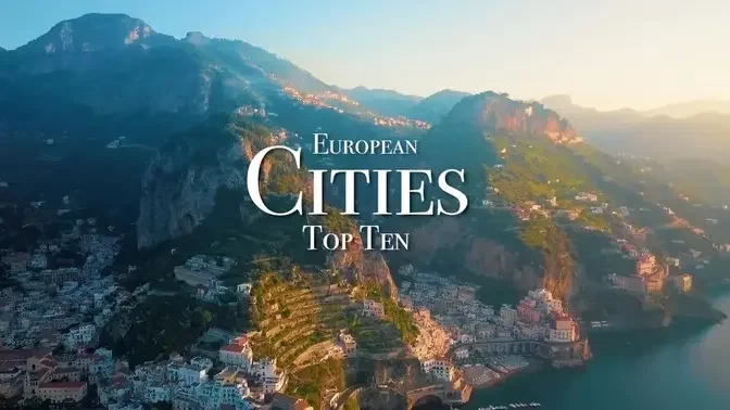 Top 10 Cities To Visit In Europe