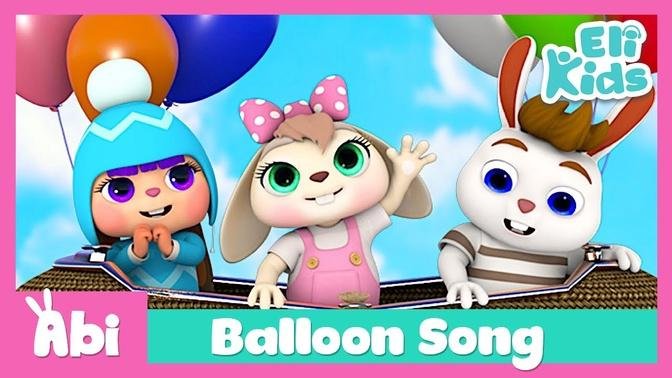 Balloon Song | Eli Kids Songs & Nursery Rhymes