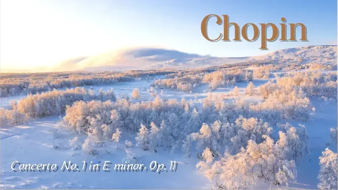 Chopin ♪ Concerto No. 1 in E minor, Op. 11