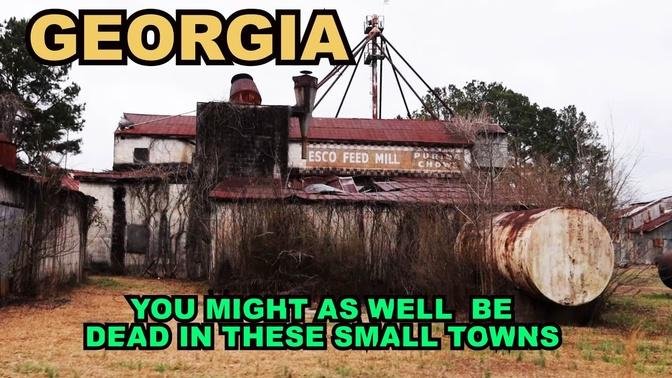 RURAL GEORGIA: You’re As Good As DEAD In These Small Towns