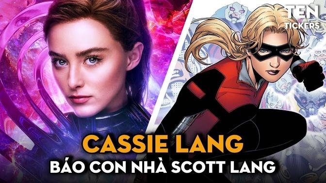 CASSIE LANG Là Ai? "Báo Con" Trong ANT-MAN AND THE WASP: QUANTUMANIA | Ten Tickers