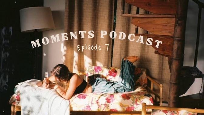 Episode 7: Moments in Friendship