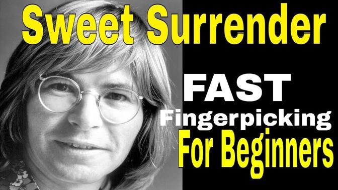 Sweet Surrender [John Denver] FAST Fingerpicking Guitar Lesson 1 FOR BEGINNERS