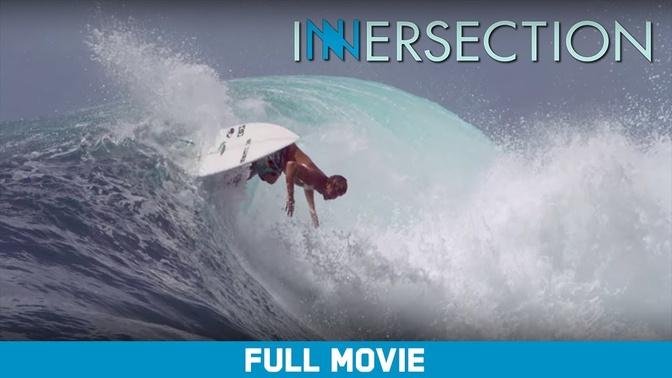 Innersection (2011) - Kelly Slater, Matt Meola, Craig Anderson - Full Movie
