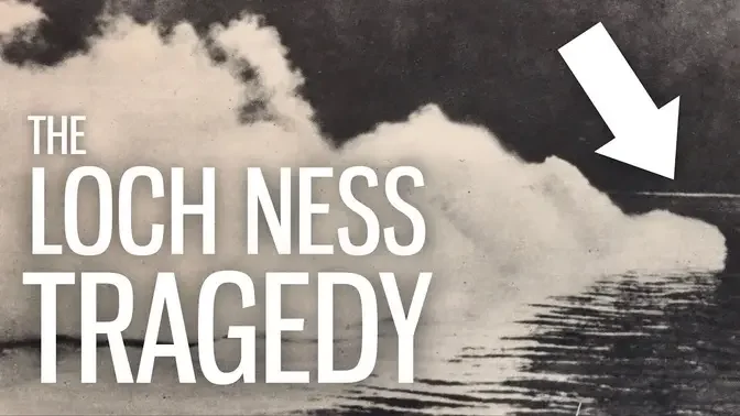 The Loch Ness Tragedy