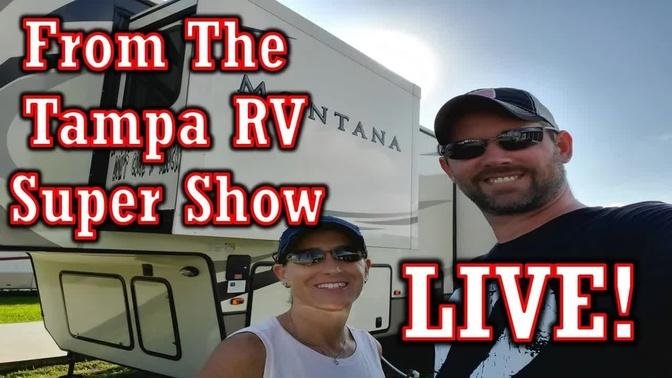 LIVE From the Tampa RV Supershow!
