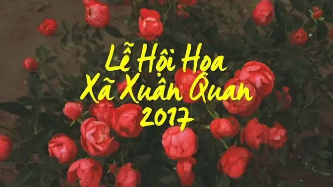 Lễ hội hoa xã Xuân Quan lần thứ nhất