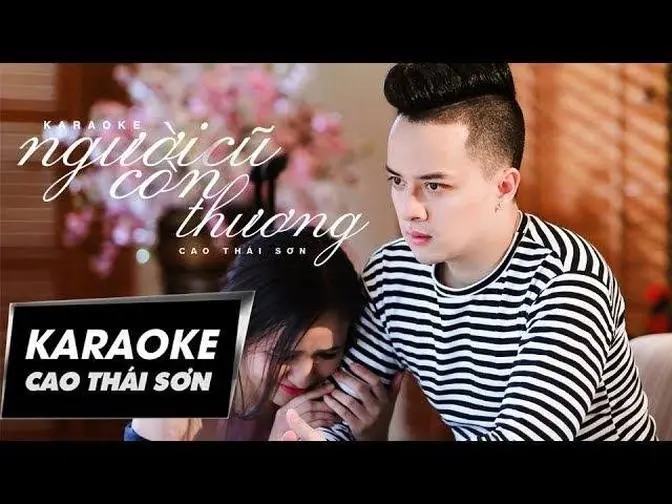 KARAOKE | NGƯỜI CŨ CÒN THƯƠNG - CAO THÁI SƠN | BEAT GỐC