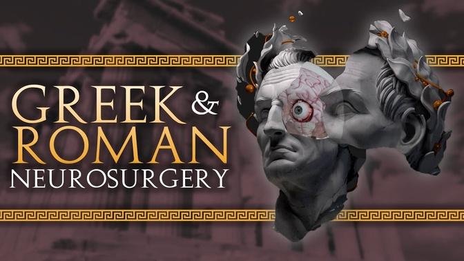 Roman Medical History: History of Neurosurgery