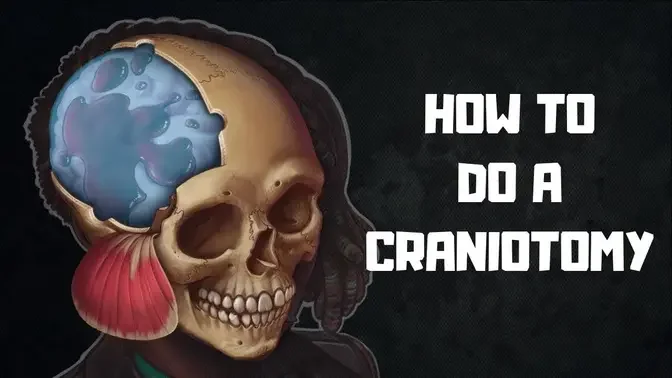 How to do a craniotomy