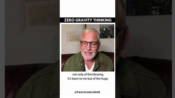 Zero Gravity Thinking