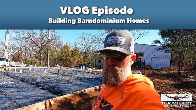 VLOG Episode Building Bardominium Homes | Texas Best Construction