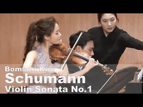 Schumann Violin Sonata No.1, Op.105 - Bomsori Kim 김봄소리
