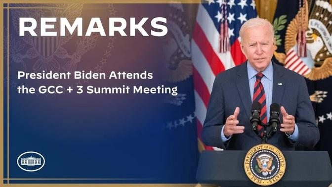 President Biden Attends the GCC + 3 Summit Meeting