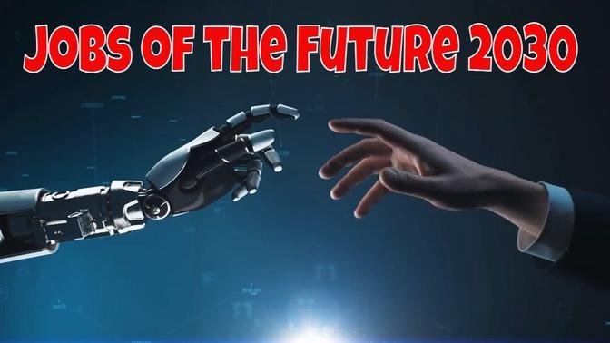 Jobs of the Future 2030
