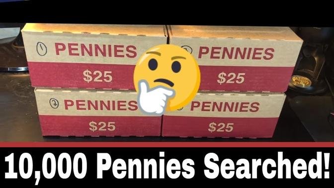 10,000 Pennies Searched - What Did We Find? 