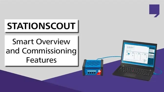 StationScout_Smart_Overview_and_Commissioning_Features