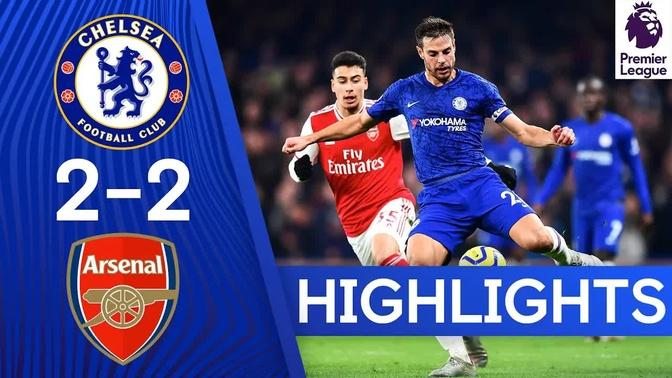 Chelsea 2-2 Arsenal ｜ Premier League Highlights