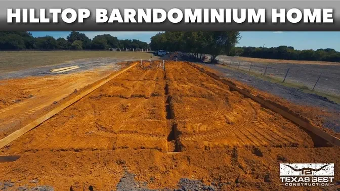 PREPARING FOUNDATION for NEW HILLTOP BARNDOMINIUM HOME | Texas Best Construction
