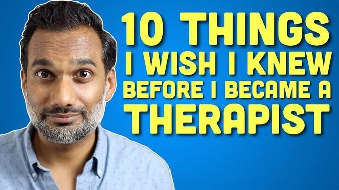 What I wish I knew before I became a psychotherapist.mp4