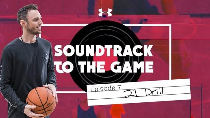 Basketball Drills w/ Chris Brickley - 21 Drill | Soundtrack to the game