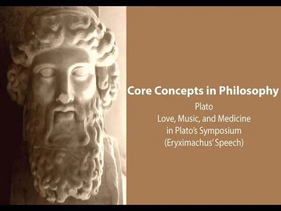Plato, Symposium | Love, Music, and Medicine (Eryximachus' Speech) | Philosophy Core Concepts