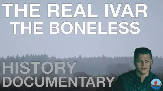 The Real Ivar The Boneless Vikings Documentary