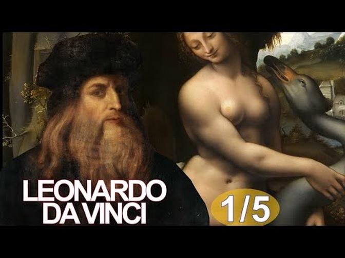Leonardo da Vinci: The Greatest Painter in History (1/4)