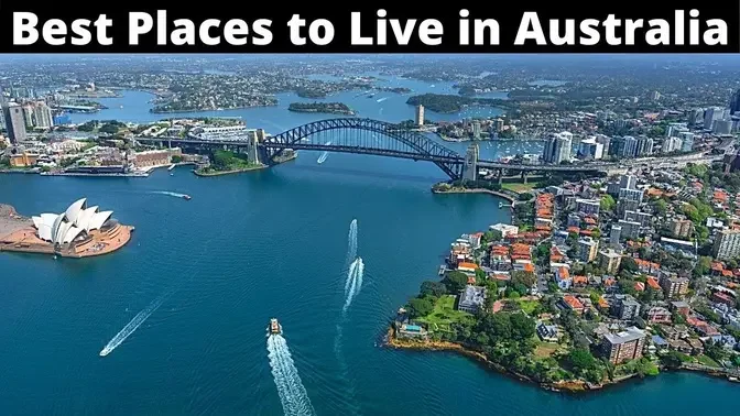 10 Best Places to Live in Australia | Study, Job or Retirement