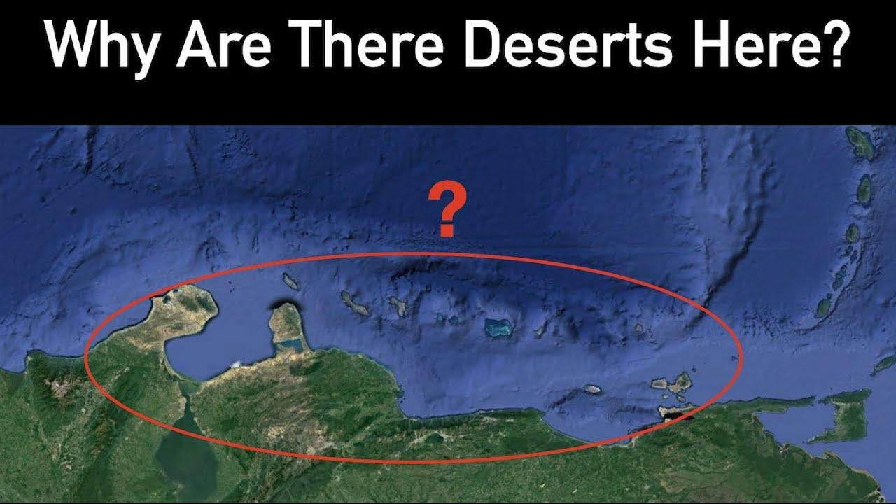 Why is There a Desert in the Caribbean? | Geography Anomaly