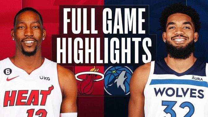 Minnesota Timberwolves vs. Miami Heat Full Game Highlights _ Nov 21 _ 2022 NBA Season