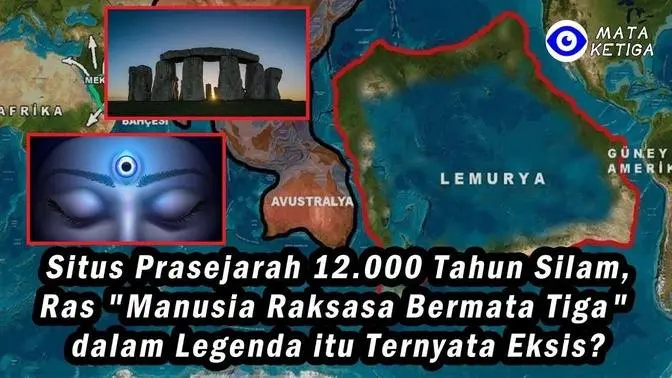 Situs Prasejarah 12.000 Tahun Silam "Manusia Raksasa Bermata Tiga" dalam Legenda itu Ternyata Eksis?