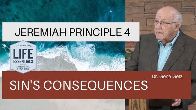 Jeremiah Principle 4: Sin’s Consequences