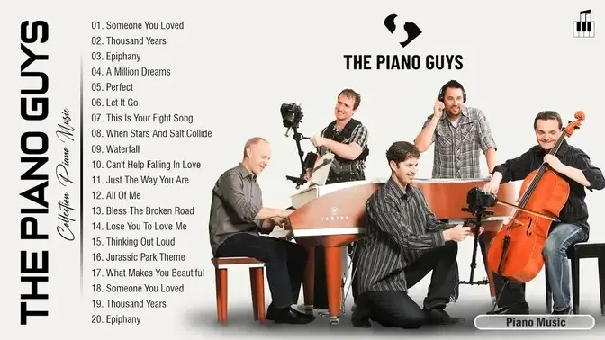 Best Songs of ThePianoGuys Collection - ThePianoGuys Greatest Hits - Piano Most Popular 2021