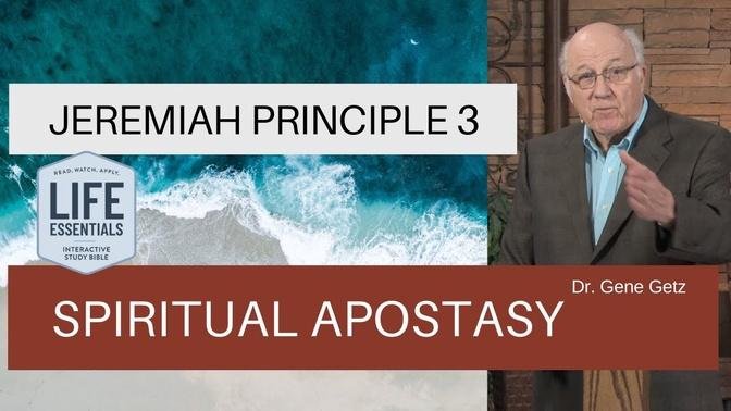 Jeremiah Principle 3: Spiritual Apostasy