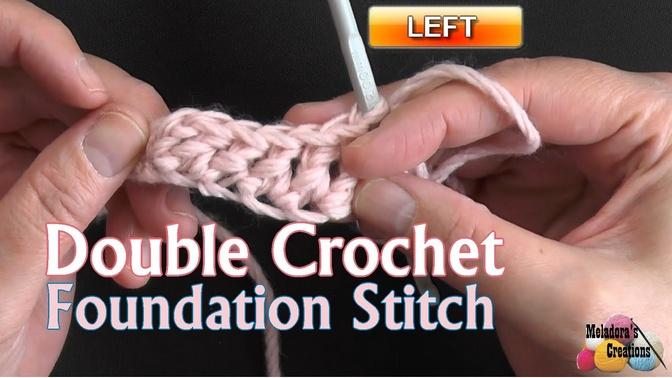 Double Crochet Foundation Stitch - DCFS - Left Handed Crochet Tutorial