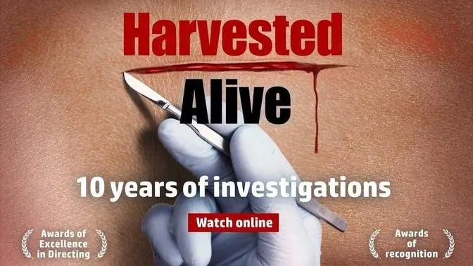 Harvested Alive - 10 Years of Investigation