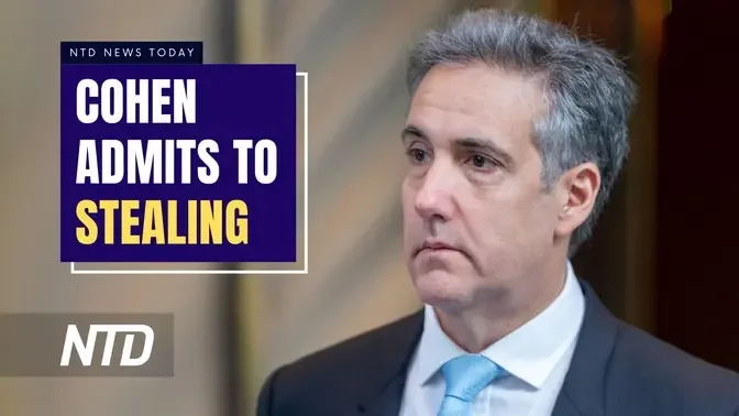 Michael Cohen Admits Stealing Money From Trump Org; Iran Appoints Acting President After Raisi Death