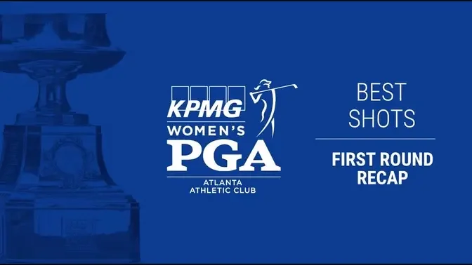Incredible Shots from the First Round | 2021 KPMG Women's PGA Championship