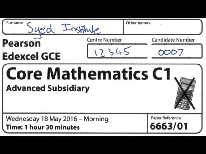 Edexcel Core 1 May 2016 C1 A-Level Maths (Complete Paper)