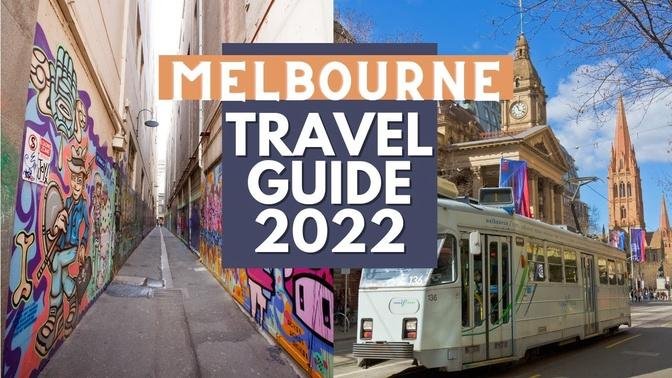 Melbourne Travel Guide 2022 - Best Places to Visit in Melbourne Australia in 2022