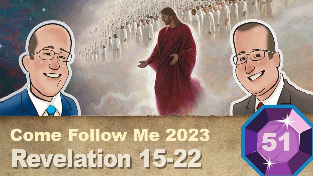Scripture Gems S04E51-Come Follow Me: Revelation 15-22