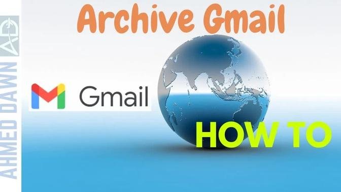 How To Archive Email In Gmail | How To Find Archived Emails in Gmail