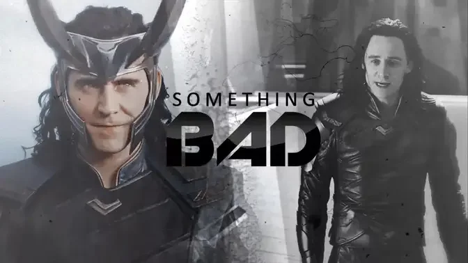 Loki | Something Bad