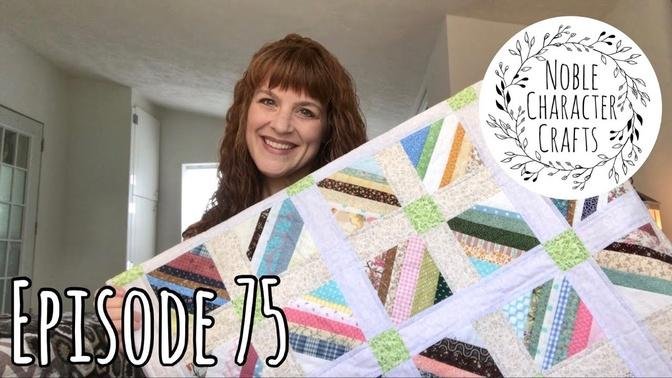 Noble Character Crafts - Episode 75