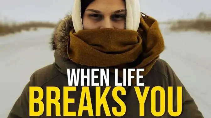 WHEN LIFE BREAKS YOU - Best Motivational Video For 2023