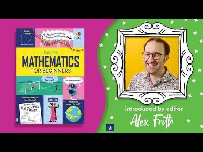 Mathematics for beginners introduced by editor Alex Frith | Videos ...